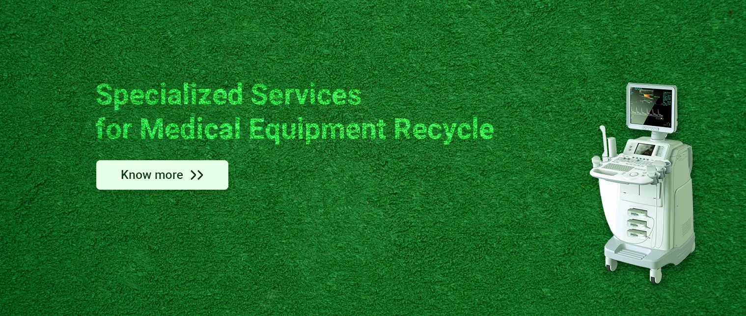 Medical Equipments Recycling